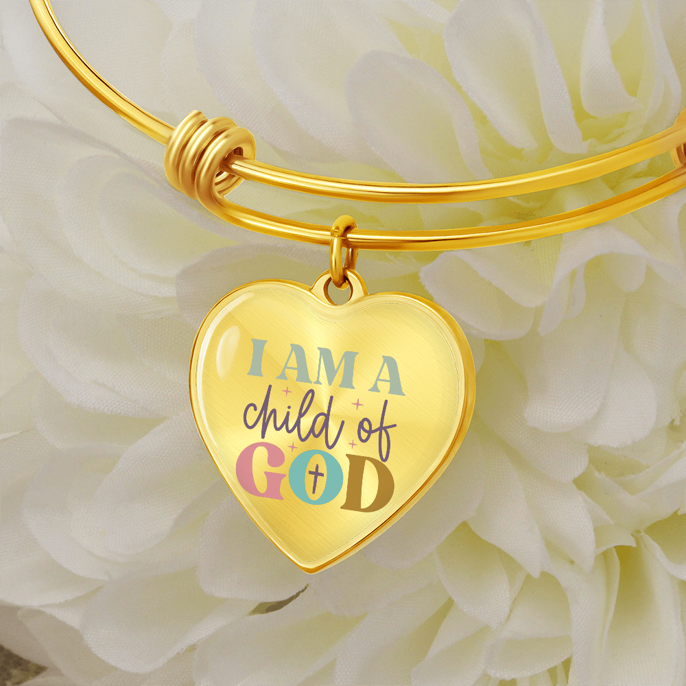 I Am A Child Of God Luxury Heart Bangle
