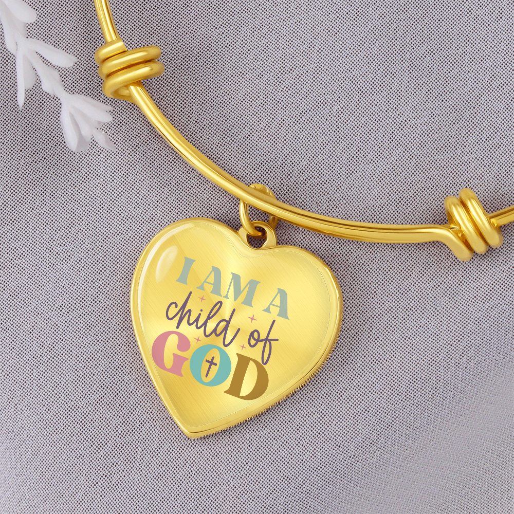 I Am A Child Of God Luxury Heart Bangle